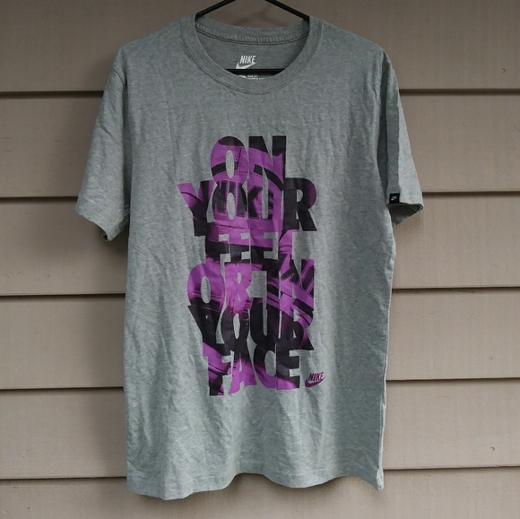 Nike Other - HP🎉 Nike On Your Feet Or in Your Face Shirt Large